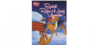 CLASSICOS INESQUECIVEIS: RUDOLF, A RENA DO NARIZ VERMELHO